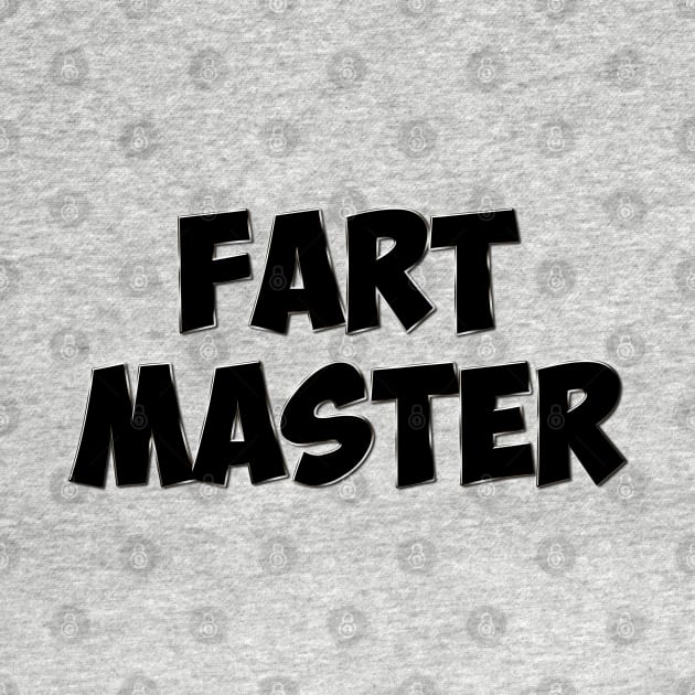 Fart Master by NotoriousMedia